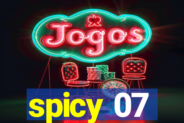 spicy 07